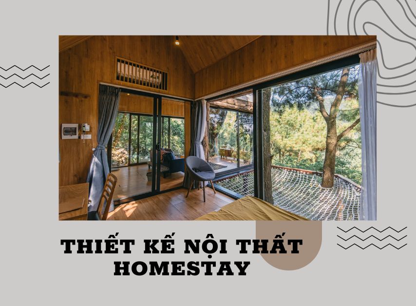 Thiết kế nội thất Homestay