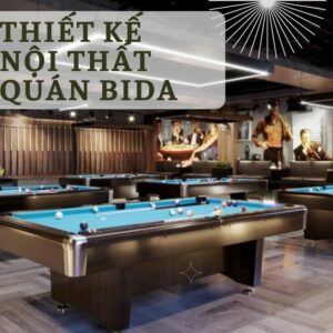 Thiết kế nội thát quán bida