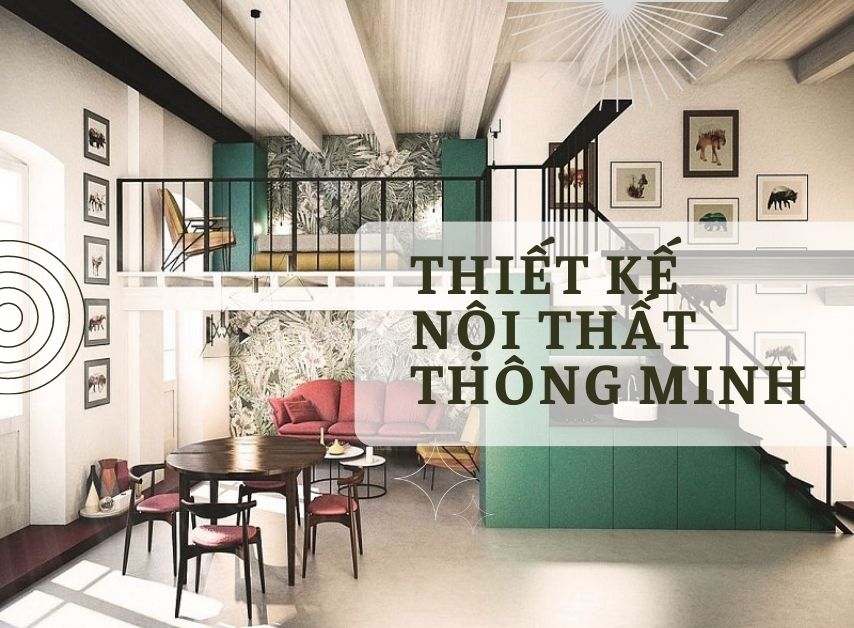 Thiết kế nội thất thông minh